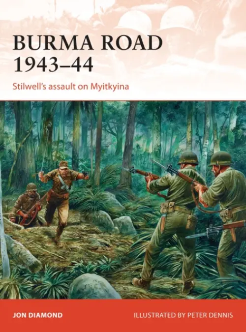Burma Road 1943-44 - Diamond, Jon