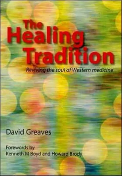 Healing Tradition - Greaves, David