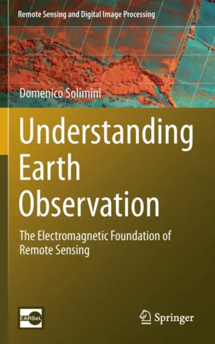 Understanding Earth Observation - Solimini, Domenico
