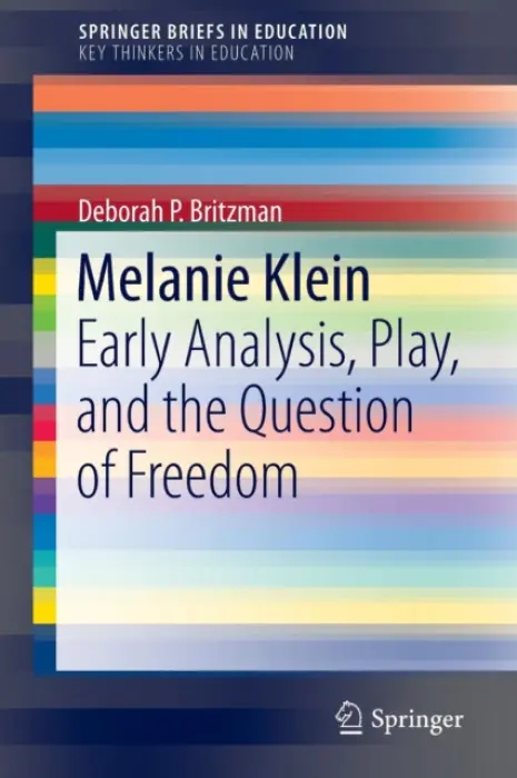 Melanie Klein - Britzman, Deborah P.