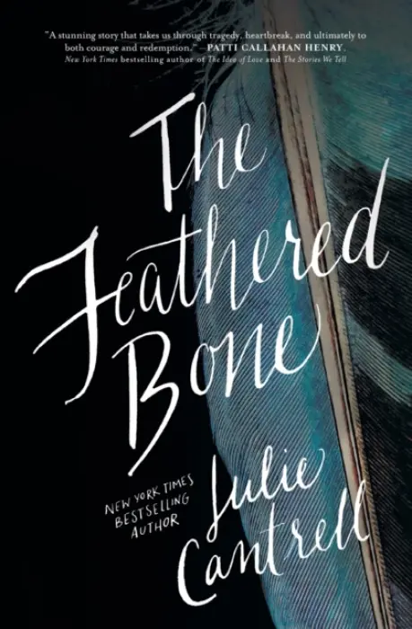 Feathered Bone - Cantrell, Julie