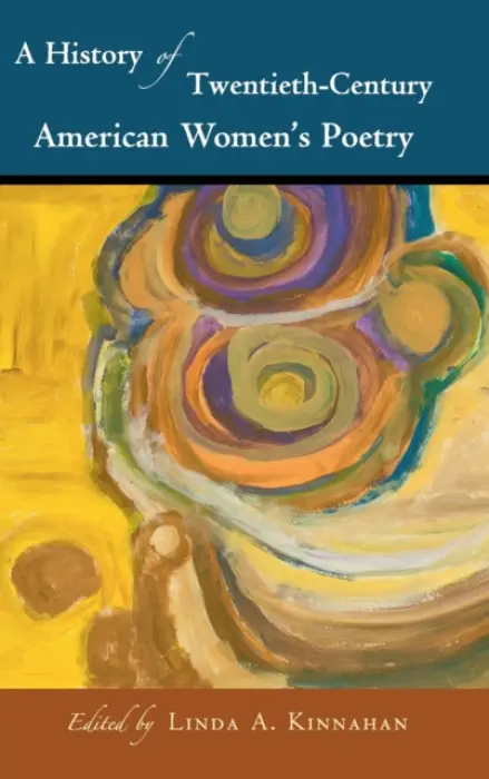 History of Twentieth-Century American Women's Poetry