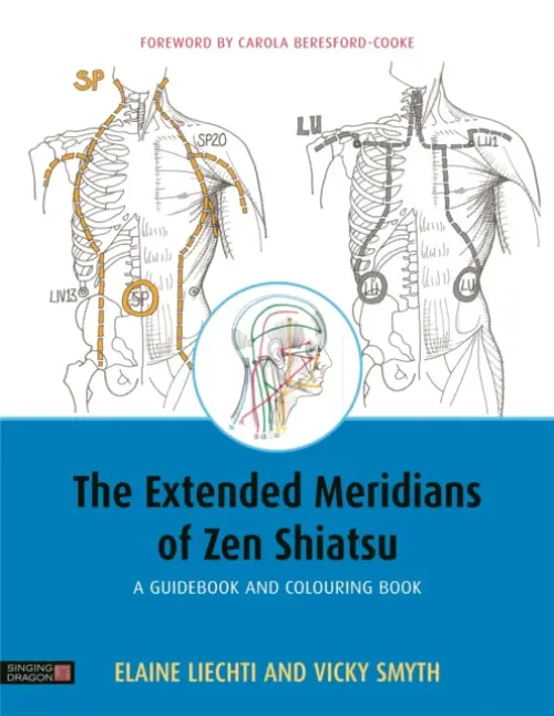 Extended Meridians of Zen Shiatsu - Liechti, Elaine a Smyth, Vicky