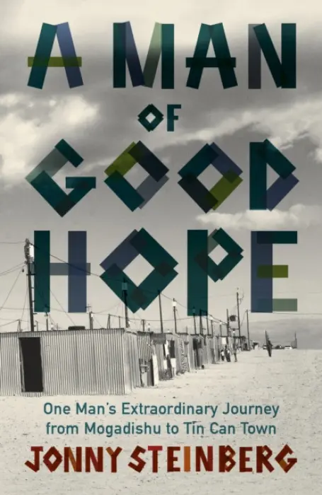 Man of Good Hope - Steinberg, Jonny