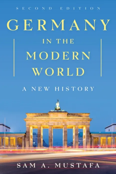 Germany in the Modern World - Mustafa, Sam A.