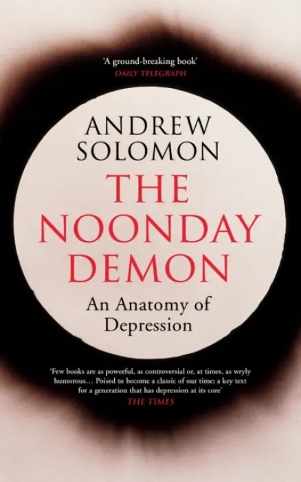 Noonday Demon - Solomon, Andrew