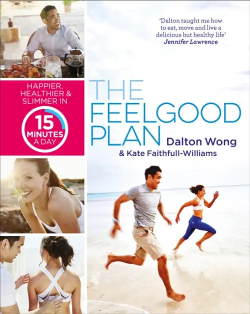 Feelgood Plan - Wong, Dalton a Faithfull-Williams, Kate