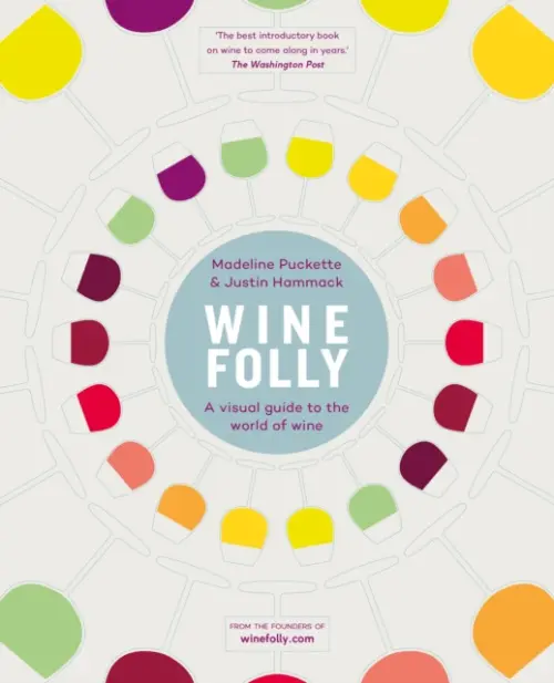 Wine Folly - Hammack, Justin a Puckette, Madeline