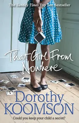 That Girl From Nowhere - Koomson, Dorothy