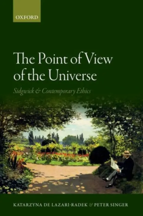 Point of View of the Universe - Lazari-Radek, Katarzyna de (University of Lodz) a Singer, Peter (Princeton University / University of Melbourne)