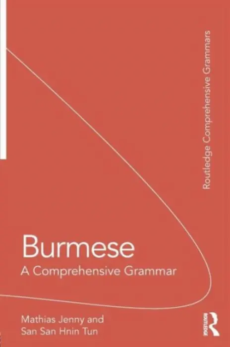 Burmese - Jenny, Mathias (University of Zurich) a Hnin Tun, San San (Cornell University, USA)