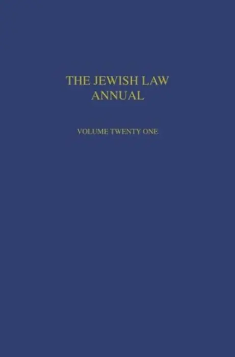 Jewish Law Annual Volume 21