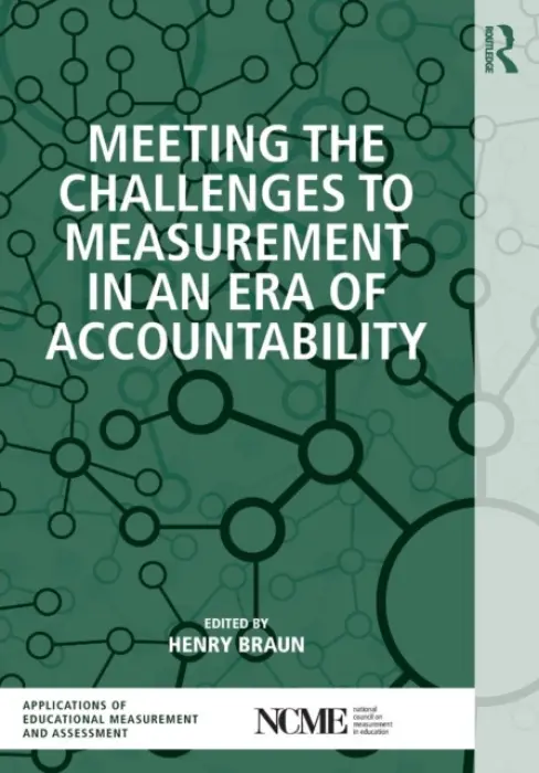Meeting the Challenges to Measurement in an Era of Accountability