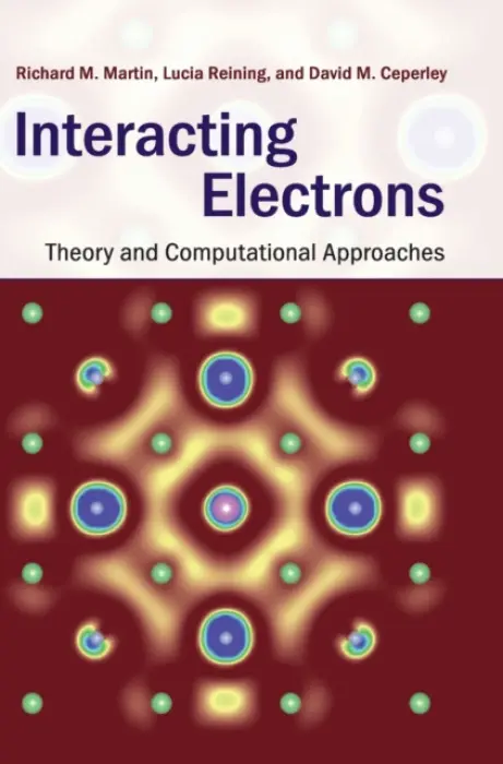 Interacting Electrons - Martin, Richard M. (University of Illinois, Urbana-Champaign) a Reining, Lucia (Ecole Polytechnique, Paris) a Ceperley, David M. (University of Illinois, Urbana-Champaign)