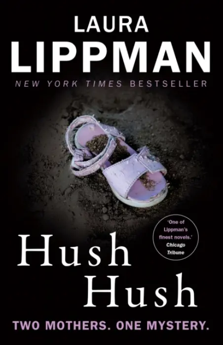 Hush Hush - Lippman, Laura