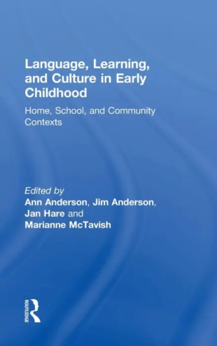Language, Learning, and Culture in Early Childhood