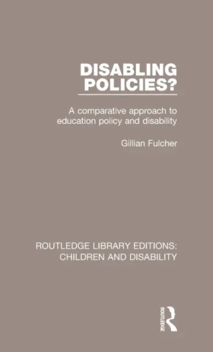 Disabling Policies? - Fulcher, Gillian