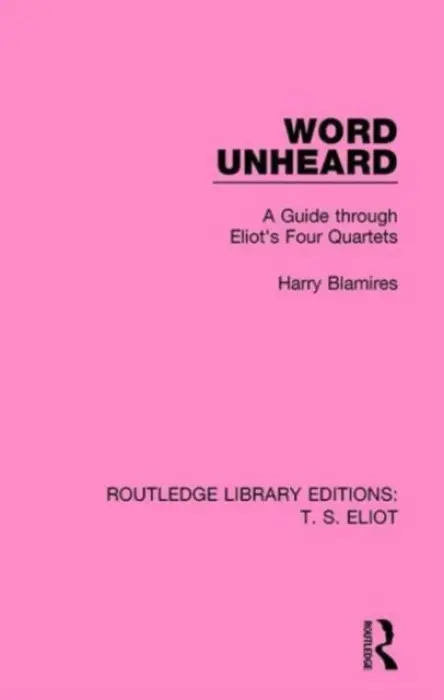 Word Unheard - Blamires, Harry