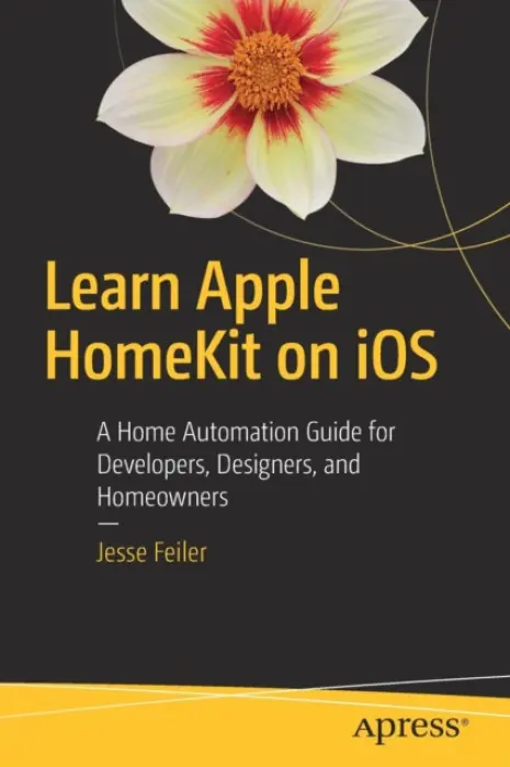 Learn Apple HomeKit on iOS - Feiler, Jesse