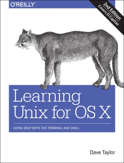 Learning Unix for OS X, 2e - Taylor, Dave