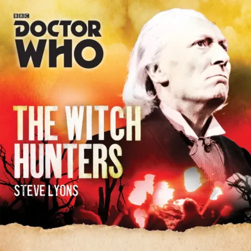 Doctor Who: The Witch Hunters - Lyons, Steve