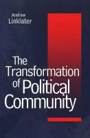 Transformation of Political Community - Linklater, Andrew (University of Keele)