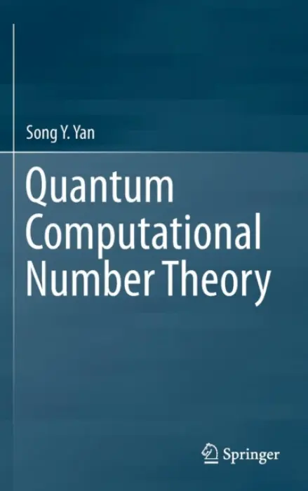 Quantum Computational Number Theory - Yan, Song Y.