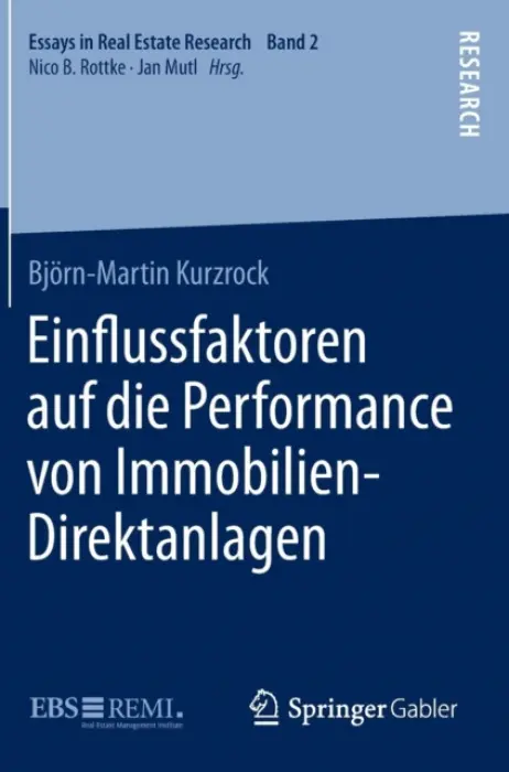 Ein?ussfaktoren auf die Performance von Immobilien-Direktanlagen - Kurzrock, Bjorn-Martin
