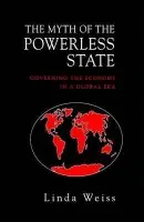 Myth of the Powerless State - Weiss, Linda (University of Sydney)