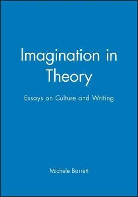 Imagination in Theory - Barrett, Michele