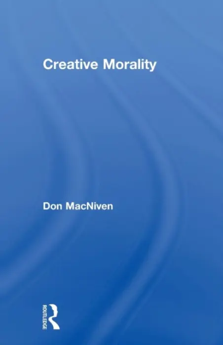 Creative Morality - MacNiven, Don