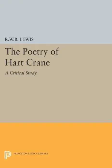 Poetry of Hart Crane - Lewis, Richard Warrington Baldwin