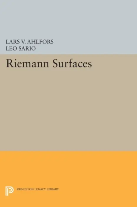 Riemann Surfaces - Ahlfors, Lars Valerian a Sario, Leo