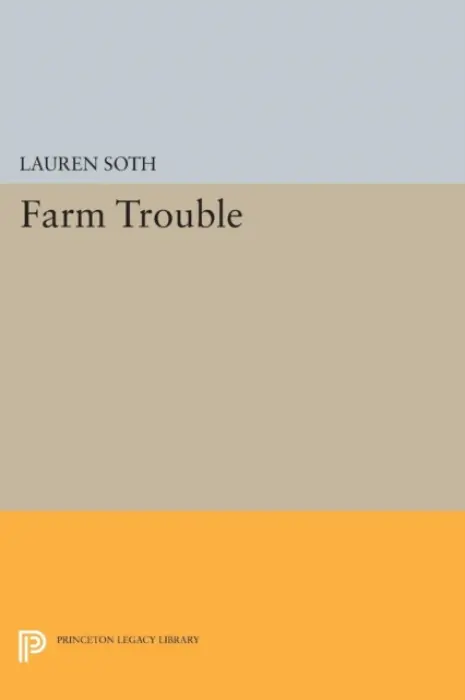 Farm Trouble - Soth, Lauren
