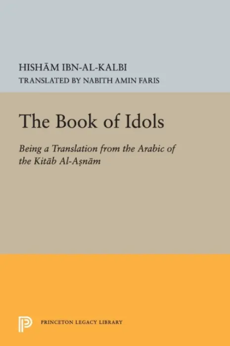 Book of Idols - al-Kalbi, Ibn