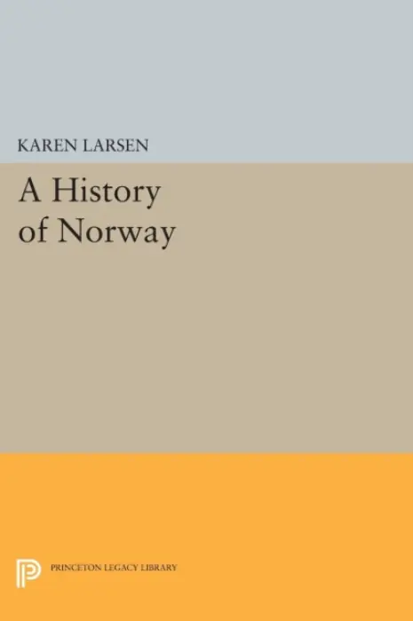 History of Norway - Larsen, Karen