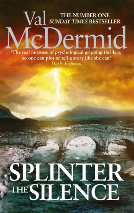 Splinter the Silence - McDermid, Val