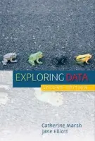 Exploring Data - Marsh, Catherine a Elliott, Jane (UCL Institute of Education, UK)