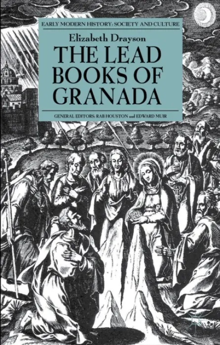 Lead Books of Granada - Drayson, E.