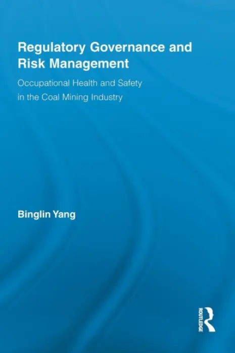 Regulatory Governance and Risk Management - Yang, Binglin (Safety Solutions, International, USA)