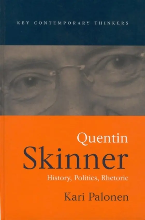 Quentin Skinner - Palonen, Kari (University of Jyvaskyla)