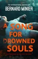 Song for Drowned Souls - Minier, Bernard