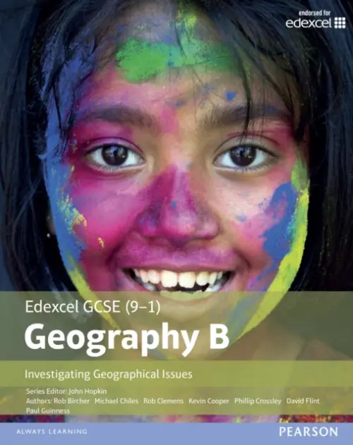 GCSE (9-1) Geography specification B: Investigating Geographical Issues - Cooper, Kevin a Chiles, Michael a Clemens, Rob a Flint, David a Hopkin, John a Crossley, Phillip a Bircher, Rob a Guiness, Paul