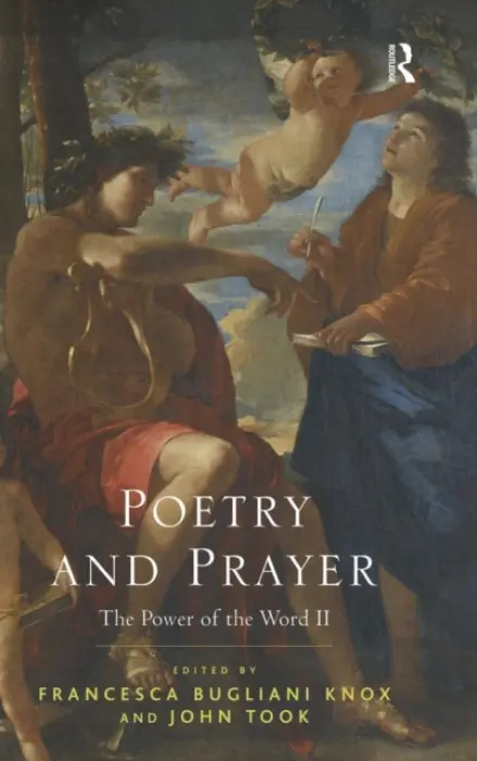 Poetry and Prayer - Knox, Francesca Bugliani a Took, John