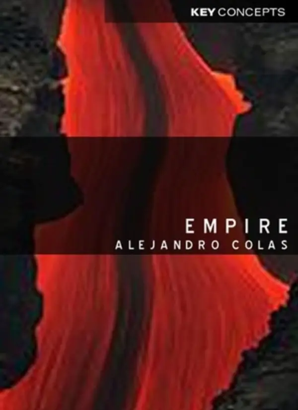 Empire - Colas, Alejandro (Birkbeck College, University of London)