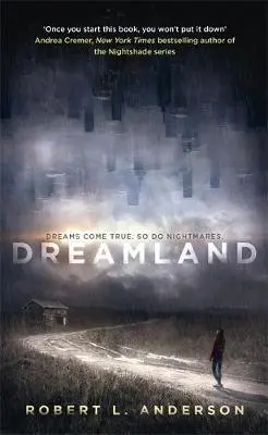 Dreamland - Anderson, Robert L.