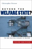 Beyond the Welfare State? - Pierson, Christopher (University of Nottingham)
