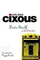 Love Itself - Cixous, Helene