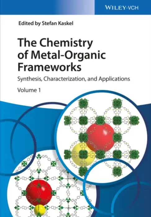 Chemistry of Metal-Organic Frameworks, 2 Volume Set - Kaskel, Stefan (Technical University of Dresden, Germany)