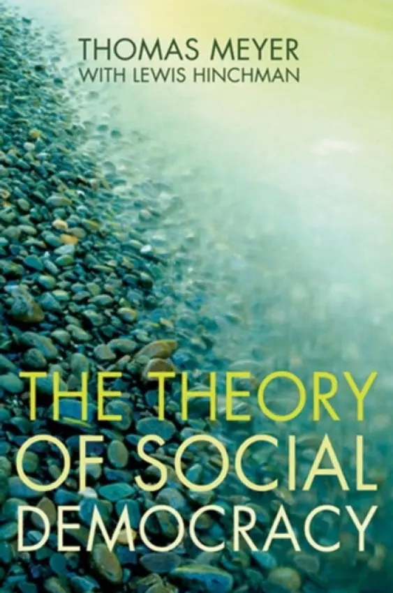 Theory of Social Democracy - Meyer, Thomas